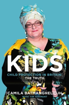 Image for Kids: child protection in Britain : the truth