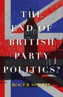 Image for The end of British party politics?