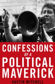 Image for Confessions of political maverick