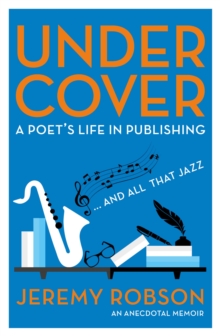 Image for Under cover: a poet's life in publishing