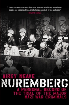 Image for Nuremberg: A Personal Record of the Trial of the Major Nazi War Criminals