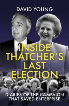 Image for Inside Thatcher's Last Election