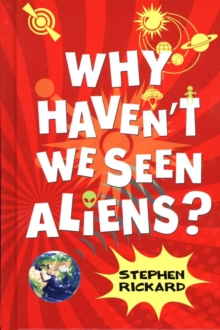 Image for Why Haven't We Seen Aliens (HB)