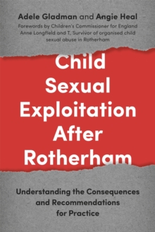 Image for Child sexual exploitation after Rotherham  : understanding the consequences and recommendations for practice