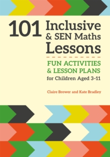 Image for 101 inclusive & SEN maths lessons  : fun activities & lesson plans for P level learning