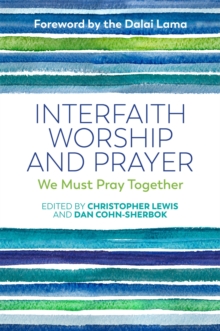 Image for Interfaith worship and prayer  : we must pray together