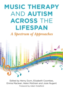 Image for Music Therapy and Autism Across the Lifespan