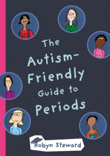 Image for The Autism-Friendly Guide to Periods