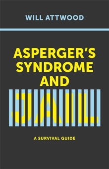 Image for Asperger's syndrome and jail  : a survival guide