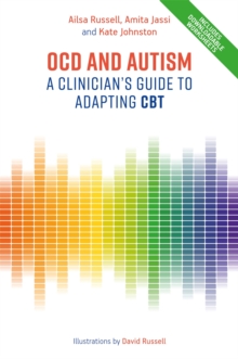 OCD and Autism: A Clinician’s Guide to Adapting CBT