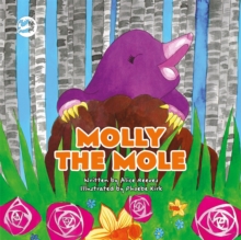 Image for Molly the Mole  : a story to help children build self-esteem