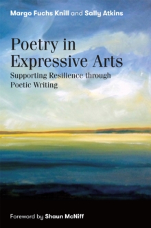 Image for Poetry in expressive arts  : supporting resilience through poetic writing