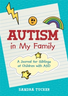 Image for Autism in my family  : a journal for siblings of children with ASD