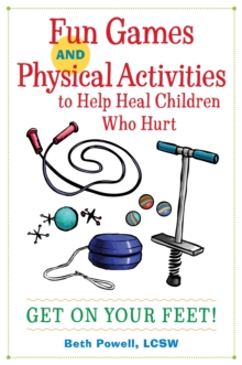 Image for Fun Games and Physical Activities to Help Heal Children Who Hurt