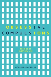 Image for Obsessive compulsions  : the OCD of everyday life