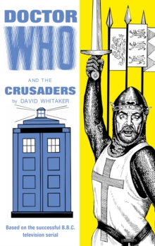 Doctor Who and the Crusaders