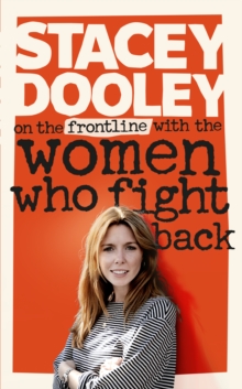 On the Front Line with the Women Who Fight Back