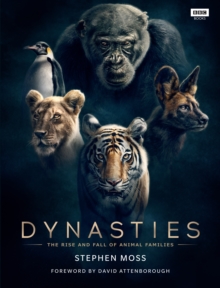 Image for Dynasties  : the rise and fall of animal families