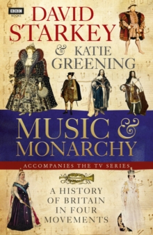 Image for David Starkey's Music and Monarchy
