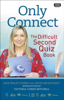 Image for Only Connect  : the difficult second quiz book
