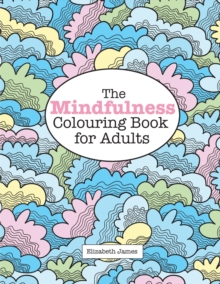 Image for The MINDFULNESS Colouring Book for Adults