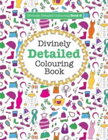 Image for Divinely Detailed Colouring Book 6