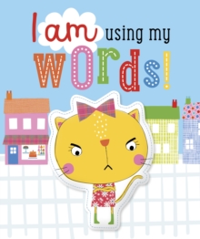 Image for I am Using My Words!