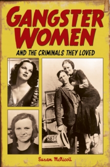 Image for Gangster Women and Criminals They Loved