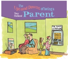 Ups and Downs of Being a Parent