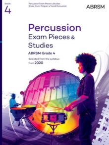 Percussion Exam Pieces & Studies, ABRSM Grade 4: Selected from the syllabus from 2020