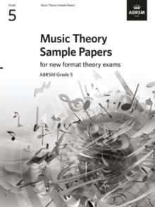 Image for Music Theory Sample Papers, ABRSM Grade 5