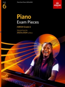 Image for Piano Exam Pieces 2023 & 2024, ABRSM Grade 6