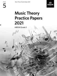 Image for Music Theory Practice Papers 2021, ABRSM Grade 5