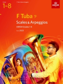 Image for Scales and Arpeggios for F Tuba (bass clef), ABRSM Grades 1-8, from 2023