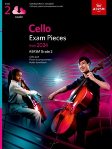 Image for Cello Exam Pieces from 2024, ABRSM Grade 2, Cello Part, Piano Accompaniment & Audio