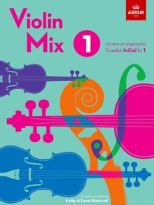 Image for Violin Mix 1 : 20 new arrangements, Grades Initial to 1