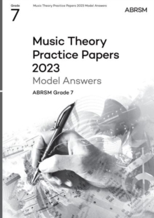 Image for Music Theory Practice Papers Model Answers 2023, ABRSM Grade 7
