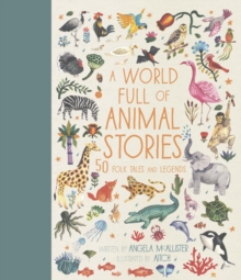 Image for A World Full of Animal Stories : 50 Folk Tales and Legends