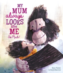 Image for My mum always looks after me so much!