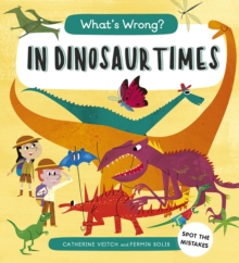 Image for What's Wrong? in Dinosaur Times
