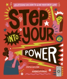 Image for Step Into Your Power : 23 Lessons on How to Live Your Best Life