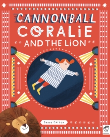 Image for Cannonball Coralie and the lion