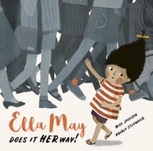 Image for Ella May does it her way!
