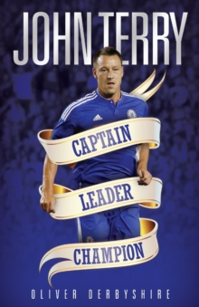 Image for John Terry  : captain, leader, champion