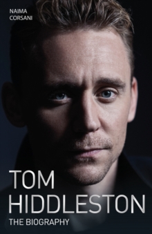 Image for Tom Hiddleston  : the biography