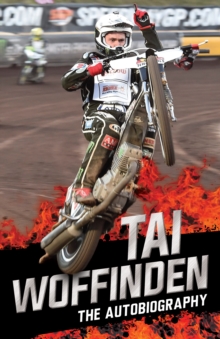 Raw Speed – The Autobiography of the Three-Times World Speedway Champion