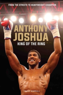 Image for Anthony Joshua  : king of the ring