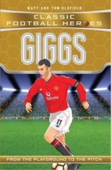 Image for Giggs  : from the playground to the pitch