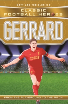 Image for Gerrard  : from the playground to the pitch