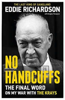 Image for No handcuffs  : the final word on my war with the Krays